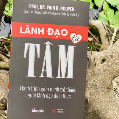 Combo 2 cuốn: LÃNH ĐẠO TỪ TÂM (Nguyễn Quang Vịnh) + NHÀ LÃNH ĐẠO KIM CƯƠNG (Michelle Nguyễn)