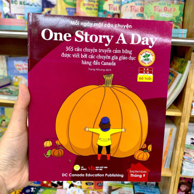 Mỗi Ngày Một Câu Chuyện - One Story A Day - 365 Câu Chuyện Truyền Cảm Hứng Được Viết Bởi Các Chuyên Gia Giáo Dục Hàng Đầu Canada - Tháng 9