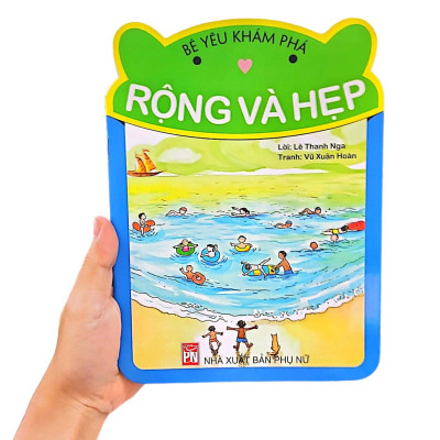 Bé Yêu Khám Phá - Rộng và Hẹp