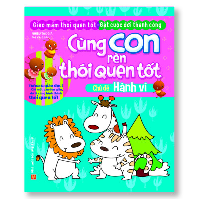 Combo Cùng Con Rèn Thói Quen Tốt Theo Chủ Đề (Bộ 10 Cuốn)