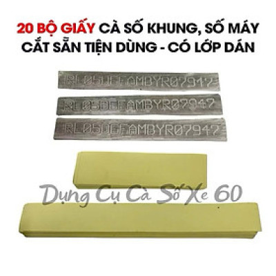 20 Bộ Giấy Cà Số Khung Số Máy Ô Tô Xe Máy | Cắt Sẵn Tiện Dùng | Cắt Sẵn Thành Bộ, Dễ Dùng Cho Thợ – 20 Bộ/Gói