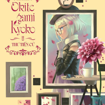 Okitegami Kyoko II - Thư Tiến Cử - Tặng Kèm Postcard Nhựa Hình Nhân Vật