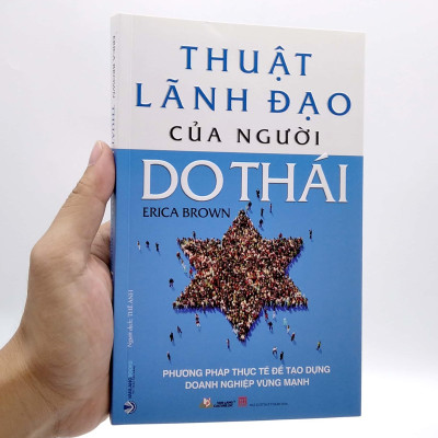 Thuật Lãnh Đạo Của Người Do Thái - Phương Pháp Thực Tế Để Tạo Dựng Doanh Nghiệp Vững Mạnh