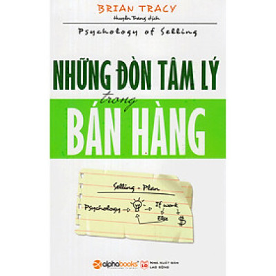 Những Đòn Tâm Lý Trong Bán Hàng (Tặng Tickbook đặc biệt)