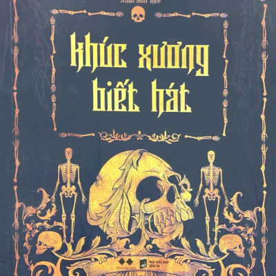 Khúc Xương Biết Hát