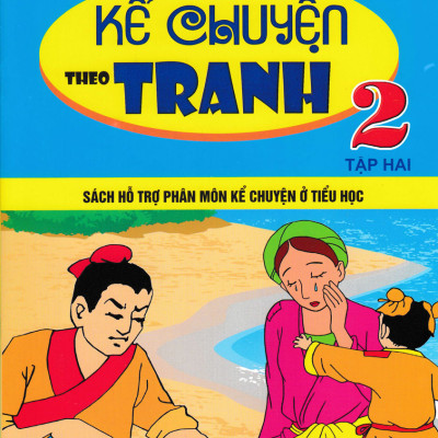 Combo Tuyển Chọn Những Truyện Đọc Hay Cho Học Sinh Lớp 2 + Kể Chuyện Theo Tranh Lớp 2 (Bộ 3 Cuốn)