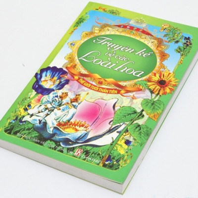 Thế Giới Tuổi Thần Tiên - Truyện Kể Về Các Loài Hoa