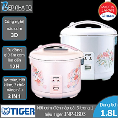 Nồi cơm điện Tiger 1.8 lít JNP-1803(NA) - Hàng Chính Hãng - Chỉ Giao Hồ Chí Minh