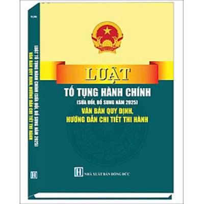 Luật tố tụng hành chính (sửa đổi, bổ sung năm 2025) văn bản quy định hướng dẫn chi tiết thi hành 