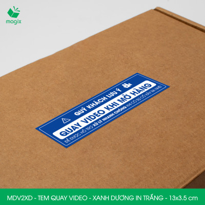 100 Tem chú ý quay video trước khi mở hàng, decal dán hộp - 13x3,5 cm - Xanh dương in trắng - MDV2XD