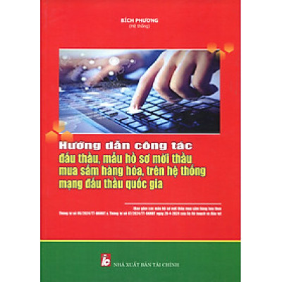 HƯỚNG DẪN TRA CỨU CÁC TÌNH HUỐNG THƯỜNG GẶP VỀ NGHIỆP VỤ ĐẤU THẦU, MUA SẮM HÀNG HÓA TRÊN HỆ THỐNG MẠNG ĐẤU THẦU QUỐC GIA