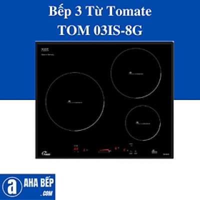 Bếp 3 Từ Tomate TOM 03IS-8G. Hàng Chính Hãng