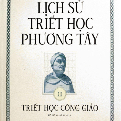 Lịch Sử Triết Học Phương Tây - Tập 2 - Triết Học Công Giáo - Bìa Cứng