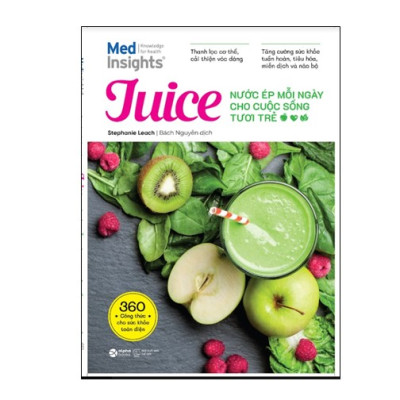 Juice - Nước Ép Mỗi Ngày Cho Cuộc Sống Tươi Trẻ