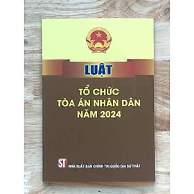 Luật tổ chức tòa án nhân dân năm 2024