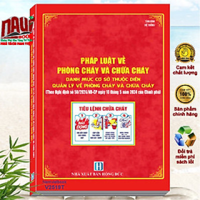 Sách Pháp Luật Về Phòng Cháy Và Chữa Cháy – Danh Mục Cơ Sở Thuộc Diện Quản Lý Về Phòng Cháy Và Chữa Cháy (V2519T)