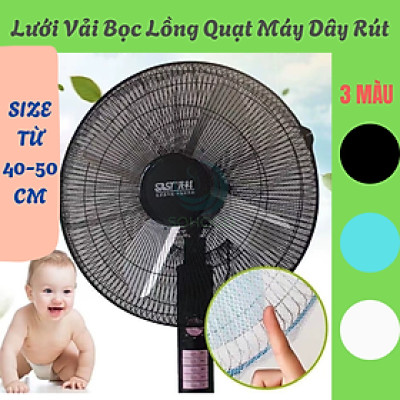 Lưới Bọc Quạt An Toàn Cho Bé 40-50cm Màng Bọc Bảo Vệ Quạt Điện Đa Năng Áo Lưới Che Quạt Chống Bụi & An Toàn Trẻ Nhỏ-18 inch