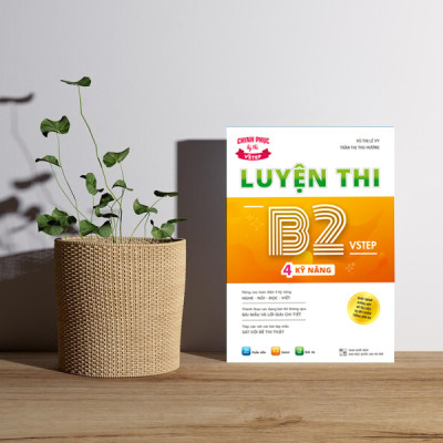 Combo 2 sách luyện thi B2 Vstep: Sách luyện thi B2 Vstep 4 kỹ năng và sách 30 đề thi viết luận tiếng Anh B1, B2 Vstep