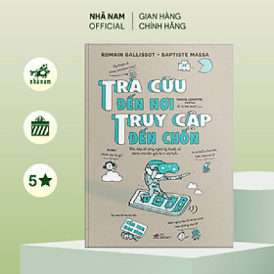 Sách - Tra cứu đến nơi truy cập đến trốn (Romain Gallissot - Baptiste Massa) (Nhã Nam Offical)