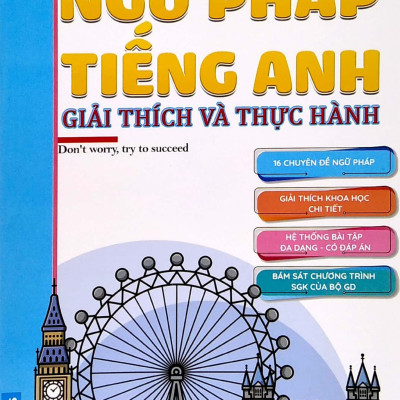 Ngữ Pháp Tiếng Anh - Giải Thích Và Thực Hành