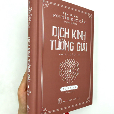 Dịch Kinh Tường Giải (Di Cảo): Quyển Hạ (Tái Bản)