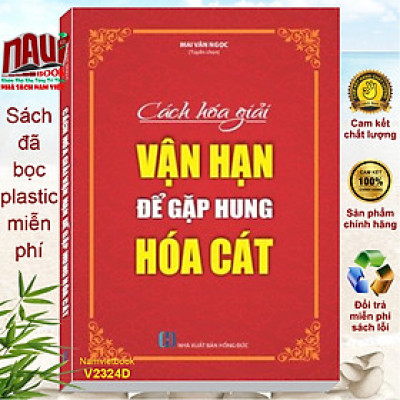 Sách Cách Hóa Giải Vận Hạn Để Gặp Hung Hóa Cát - V2324D