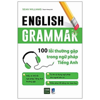 English Grammar - 100 Lỗi Thường Gặp Trong Ngữ Pháp Tiếng Anh