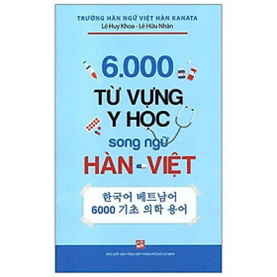 6.000 Từ Vựng Y Học Song Ngữ Hàn - Việt
