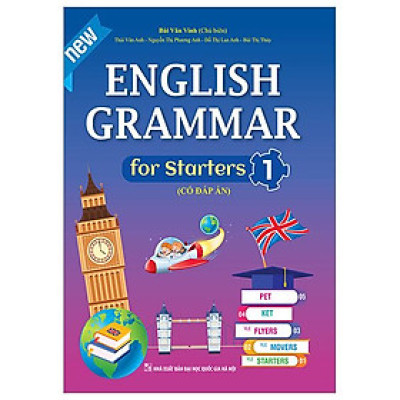 English Grammar For Starters 1 (Có Đáp Án)
