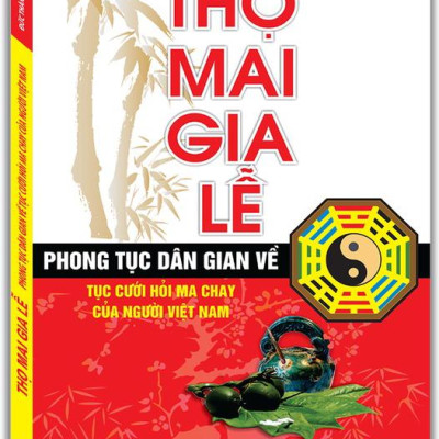 Thọ Mai Gia Lễ (Tái Bản 2022)
