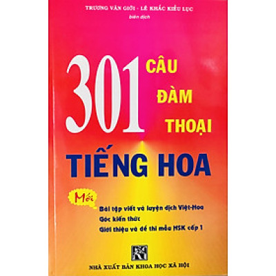 301 Câu Đàm Thoại Tiếng Hoa (Mới)