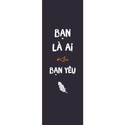 Sách Bạn Là Ai Khi Bạn Yêu: Giải Mã Tình Yêu Dưới Góc Nhìn Khoa Học - Bản Quyền