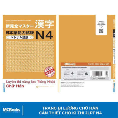 Luyện Thi Năng Lực Tiếng Nhật Chữ Hán N4 - Trang Bị Kiến Thức Cho Kỳ Thi JLPT N4 - Bản Quyền