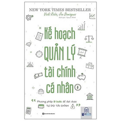 Kế Hoạch Quản Lý Tài Chính Cá Nhân - "Phương Pháp 9 Bước Để Đặt Được Tự Do Tài Chính"