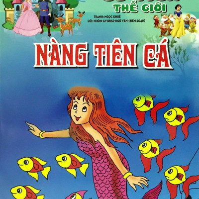 Nàng Tiên Cá - Truyện Cổ Tích Thế Giới