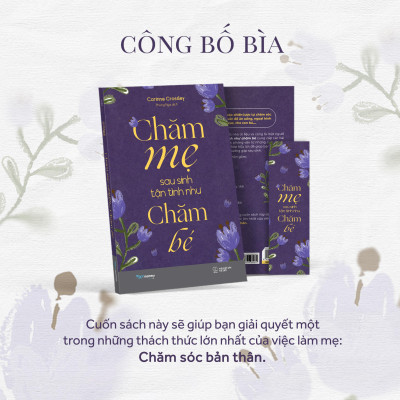 Sách - Chăm Mẹ Sau Sinh Tận Tình Như Chăm Bé