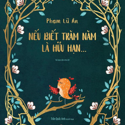 Sách Nếu Biết Trăm Năm Là Hữu Hạn (Bản đặc biệt - Tái bản năm 2022) (Bìa mềm)