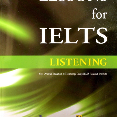 Lessons For IELTS - Listening (Tái Bản 2018)