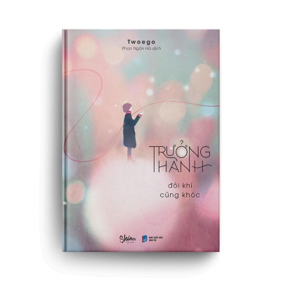 Sách - Trưởng Thành Đôi Khi Cũng Khóc