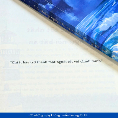 Sách - Có Những Ngày Không Muốn Làm Người Lớn