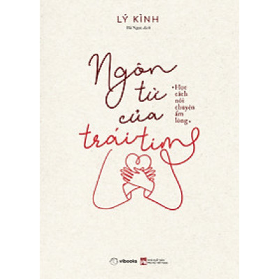 Ngôn Từ Của Trái Tim
