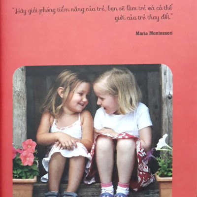 Học Montessori Để Dạy Trẻ Theo Phương Pháp Montessori - 100 Hoạt Động Montessori: Cha Mẹ Nên Chuẩn Bị Cho Trẻ Tập Đọc Và Viết Như Thế Nào?