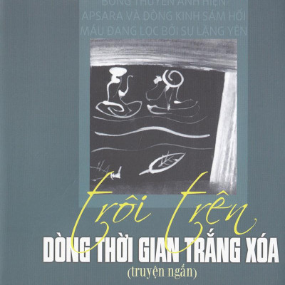 Trôi Trên Dòng Thời Gian Trắng Xóa