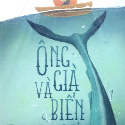 Ông Già Và Biển Cả (Tái Bản 2018)