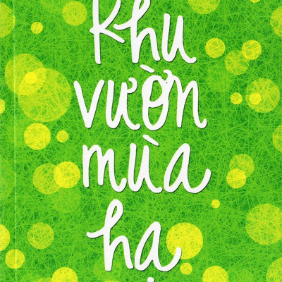 Khu Vườn Mùa Hạ (Tái Bản 2020)