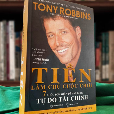 Tiền Làm Chủ Cuộc Chơi – Tony Robbins - Thiên Minh Books