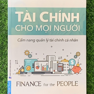 Tài Chính Cho Mọi Người (Cẩm Nang Quản Lý Tài Chính Cá Nhân) - FN-MK