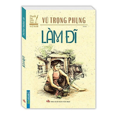 Sách - Làm Đĩ - Bìa Mềm - Vũ Trọng Phụng - Minh Thắng