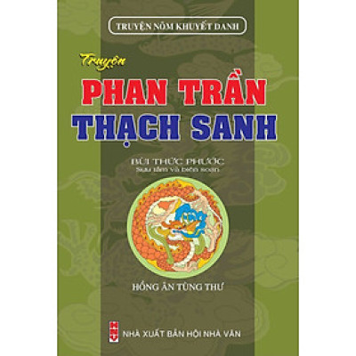 Truyện Nôm Khuyết Danh - Truyện Phan Trần - Thạch Sanh (HA)