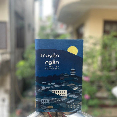 [Sách Bìa cứng Tao Đàn] Tuyển tập Kawabata - Truyện Ngắn